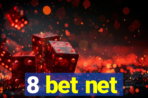 8 bet net